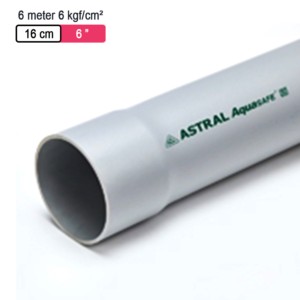 Astral Aquasafe Solvent Fitted Pipes 6meter 6kgf/cm² 16cm 6inch