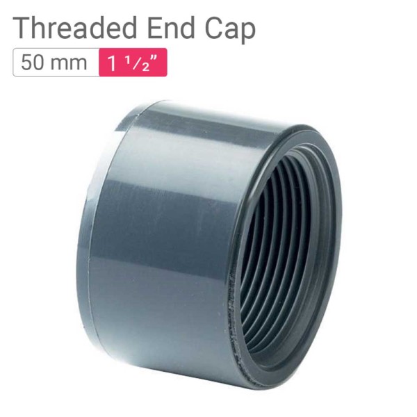 Star PVC Threaded End Cap 50mm 1.50inch mykit Buy online Buy Star